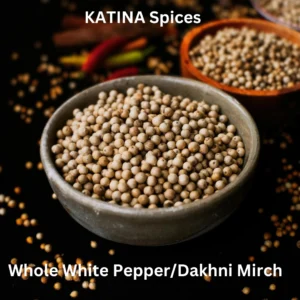 Katina Spices | Pure and Natural | big bold | white pepper | safed mirch | dakhni mirch online sale India | best for eyes | Land of spices